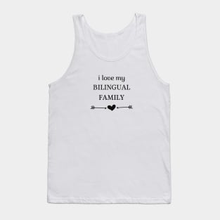 Bilingual Family Love Tank Top